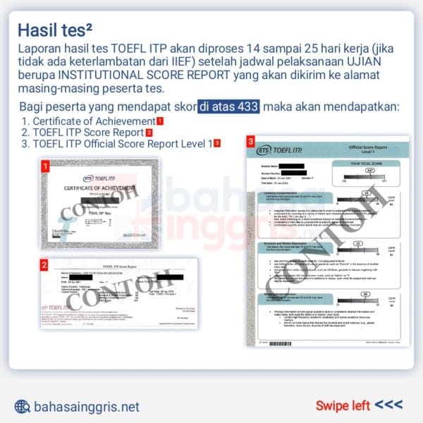 Bahasa Inggris Net in collaboration with Merry English and CIE as TOEFL ITP Administrator. TOEFL ITP® adalah tes Bahasa Inggris untuk mengukur tingkat kemampuan seseorang dalam pemahaman membaca, pemahaman mendengar, struktur dan penulisan. Saat ini lebih dari 2.500 sekolah, perguruan tinggi, universitas, dan lembaga swasta di seluruh dunia di 50+ negara berpartisipasi dalam tes TOEFL ITP.