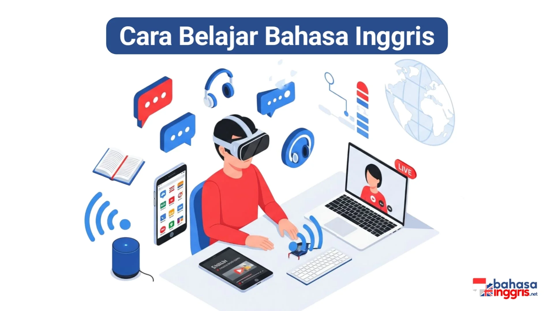 Belajar bahasa Inggris itu ternyata mirip sekali dengan mencari jodoh; nggak ada satu cara yang cocok untuk semua orang.