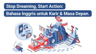 Mimpi-mimpi hebat itu katanya seringkali digagalkan oleh satu 'tantangan': Bahasa Inggris. Pernahkah kamu merasa begitu?
