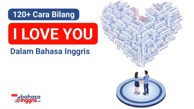 Upgrade dari “I love you”: 120+ frasa cinta Inggris lengkap arti, contoh, idiom, dan caption—siap pakai untuk chat, status, atau anniversary.