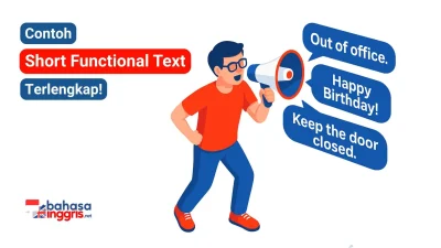 pengertian dan contoh short functional text dalam Bahasa Inggris, seperti pengumuman, undangan, dan pesan singkat yang sering digunakan dalam kehidupan sehari-hari. Disertai penjelasan struktur, ciri-ciri bahasa, serta contoh latihan soal untuk membantu pembelajar memahami fungsi teks secara praktis.