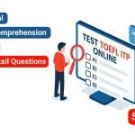 Implied Detail Questions adalah jenis soal yang menguji kemampuanmu untuk menyimpulkan informasi yang tidak tertulis secara langsung di dalam teks. Untuk menjawabnya, Kamu perlu mencari beberapa petunjuk yang relevan di dalam bacaan dan menghubungkannya secara logis untuk menarik sebuah kesimpulan. Kesimpulan yang benar harus selalu didukung kuat oleh bukti dari teks dan bukan merupakan tebakan atau berdasarkan pengetahuan umum dari luar