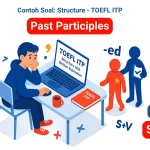 Jangan tertipu akhiran -ed di TOEFL ITP Structure; ia sering menyamar sebagai Verb padahal hanya Adjective penjelas. Bongkar tuntas cara membedakan peran gandanya secara pasti, hanya dengan mengecek 'pasangan' (BE/HAVE) dan mencari Verb inti. Kuasai trik ini sekarang agar tidak ada lagi poin Structure yang terbuang sia-sia.