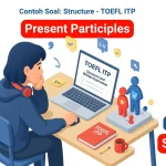 Hindari kesalahan fatal di Struktur TOEFL akibat jebakan Present Participle (Skill 4), yang sering keliru dianggap sebagai verb utama. Pahami cara Kamu membedakan secara akurat kapan kata "-ing" berfungsi sebagai adjective penjelas dan kapan ia menjadi verb sah dengan kata kerja "BE". Kuasai analisis dua skenario soal yang kontras untuk melatih ketajaman Kamu dalam menemukan Subjek-Verb yang sebenarnya.