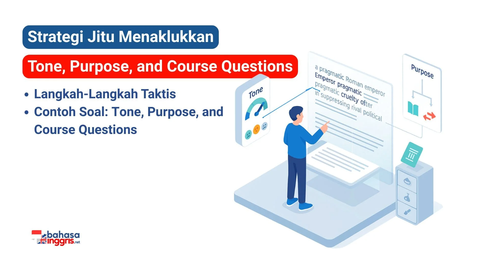 Untuk berhasil menjawab soal Tone, Purpose, dan Course, Kamu perlu menganalisis tiga aspek berbeda dari sebuah teks bacaan. Identifikasi nada (Tone) penulis dengan memperhatikan pilihan kata sifatnya, tentukan tujuan (Purpose) utamanya dengan melihat struktur keseluruhan teks, dan simpulkan latar belakang (Course) dari topik serta istilah spesifik yang digunakan. Dengan menerapkan strategi ini, Kamu dapat memahami niat dan konteks penulis secara lebih mendalam dan akurat.