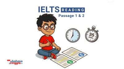 IELTS Reading Passage 1 & 2: latihan soal True/False/Not Given, Matching, dan Completion dengan passage dan jawaban lengkap.