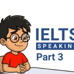 Panduan IELTS Speaking Part 3: Teknik Diskusi dan Contoh Jawaban Band 7+